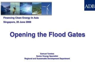 Financing Clean Energy In Asia Singapore, 20 June 2008