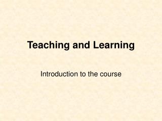 Teaching and Learning