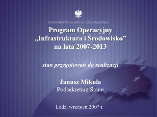 Program Operacyjny „Infrastruktura i Środowisko” na lata 2007-2013