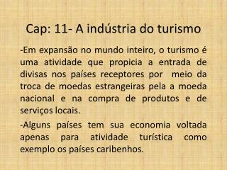 Cap : 11- A indústria do turismo