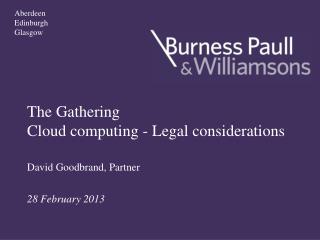 The Gathering Cloud computing - Legal considerations