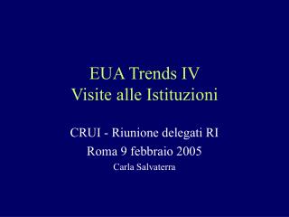 EUA Trends IV Visite alle Istituzioni