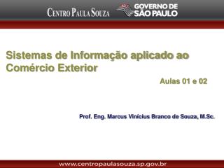 Sistemas de Informação aplicado ao Comércio Exterior