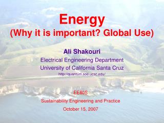 Energy (Why it is important? Global Use)