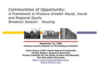 September 23, 2006 Calhoun County Summit on the Healing of Racism