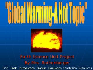 Earth Science Unit Project By Mrs. Rothenberger