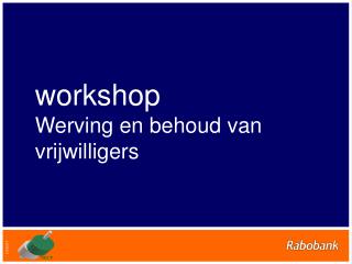 workshop Werving en behoud van vrijwilligers