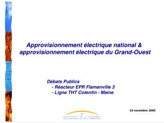 Approvisionnement électrique national &amp; approvisionnement électrique du Grand-Ouest
