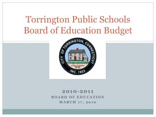 Torrington Public Schools Board of Education Budget