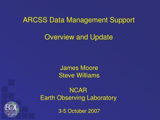 ARCSS Data Management Support Overview and Update