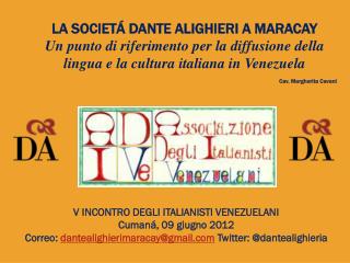 LA SOCIETÁ DANTE ALIGHIERI A MARACAY