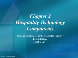 Chapter 2 Hospitality Technology Components