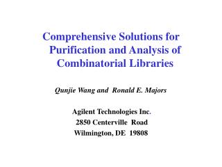 Comprehensive Solutions for Purification and Analysis of Combinatorial Libraries