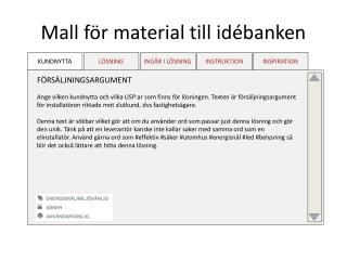 Mall för material till idébanken