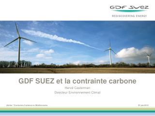 GDF SUEZ et la contrainte carbone