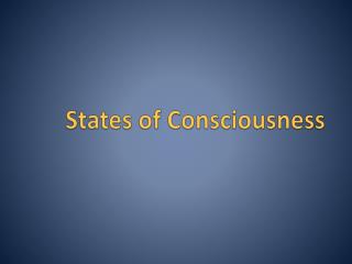 States of Consciousness