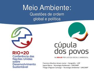 Meio Ambiente: Questões de ordem global e política