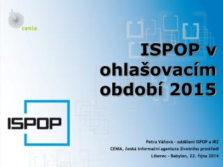 ISPOP v ohlašovacím období 2015