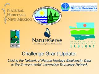 Challenge Grant Update: