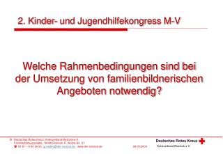 Welche Rahmenbedingungen sind bei der Umsetzung von familienbildnerischen Angeboten notwendig?