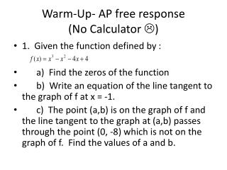 Warm-Up- AP free response (No Calculator )