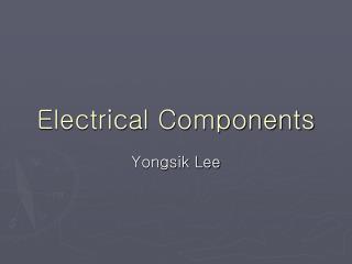 Electrical Components