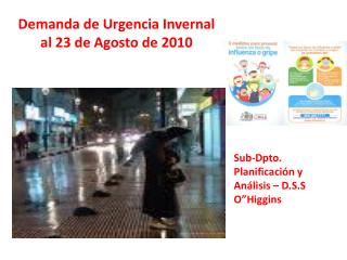 Demanda de Urgencia Invernal al 23 de Agosto de 2010