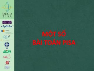 MỘT SỐ BÀI TOÁN PISA