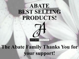 ABATE BEST SELLING PRODUCTS!