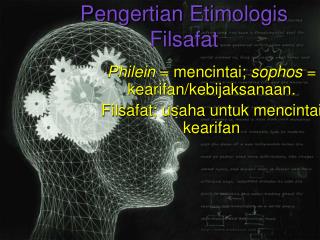 Pengertian Etimologis Filsafat