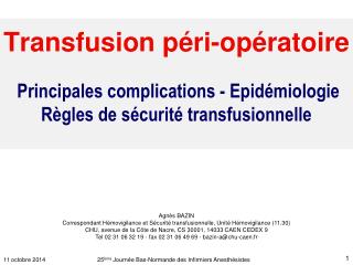 11 octobre 2014	 25 ème Journée Bas-Normande des Infirmiers Anesthésistes