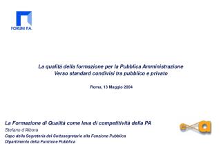 La qualità della formazione per la Pubblica Amministrazione