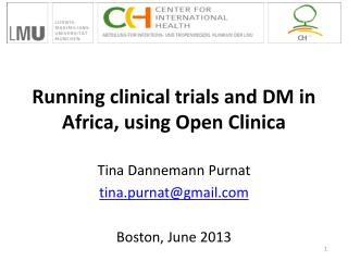 Running clinical trials and DM in Africa, using Open Clinica