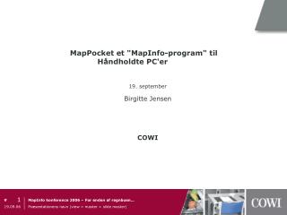 MapPocket et &quot;MapInfo-program&quot; til Håndholdte PC'er 19. september Birgitte Jensen