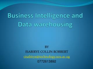 Business Intelligence and Data warehousing