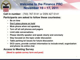 Welcome to the Finance PRC November 15 – 17, 2011