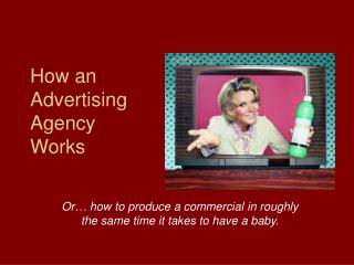 How an Advertising Agency Works