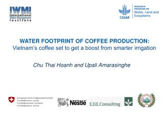 WATER FOOTPRINT OF COFFEE PRODUCTION: Vietnam’s coffee set to get a boost from smarter irrigation