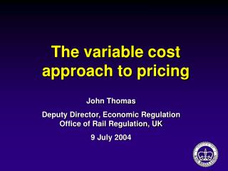 The variable cost approach to pricing