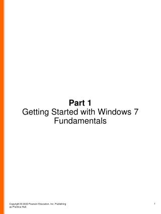 Part 1 Getting Started with Windows 7 Fundamentals