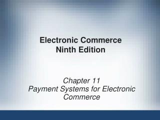 Electronic Commerce Ninth Edition