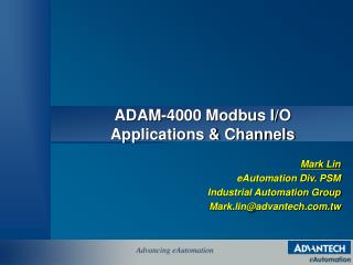 ADAM-4000 Modbus I/O Applications &amp; Channels