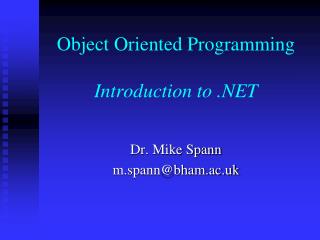 Object Oriented Programming Introduction to .NET