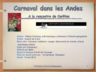 Carnaval dans les Andes A la rencontre de Carlitos