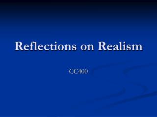 Reflections on Realism