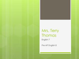 Mrs. Terry Thomas