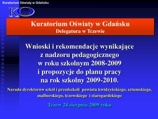 Kuratorium Oświaty w Gdańsku Delegatura w Tczewie