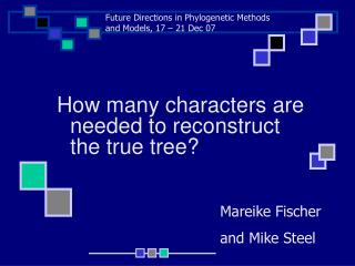 How many characters are needed to reconstruct the true tree?