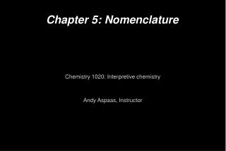 Chapter 5: Nomenclature