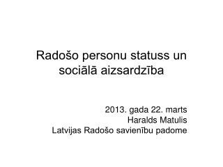 Radošo personu statuss un sociālā aizsardzība